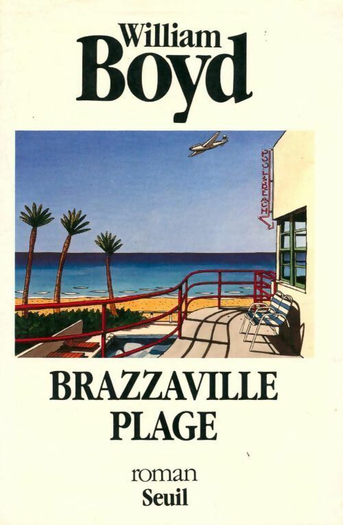 Brazzaville Plage - William Boyd - Livre