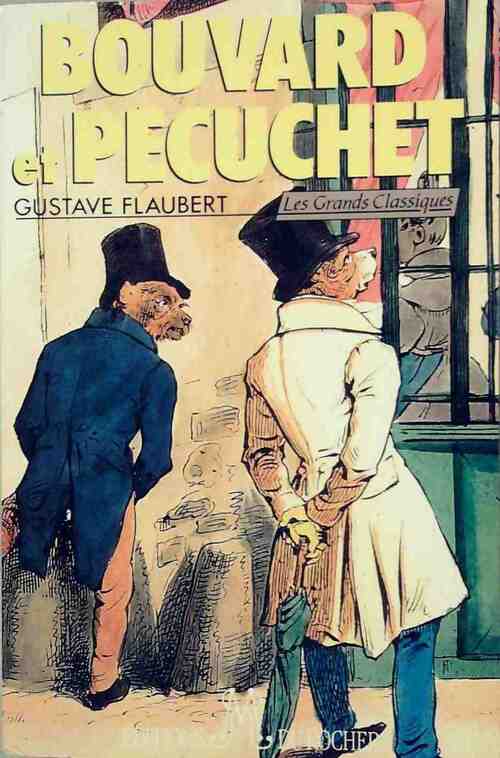 Bouvard et Pécuchet - Gustave Flaubert - Livre