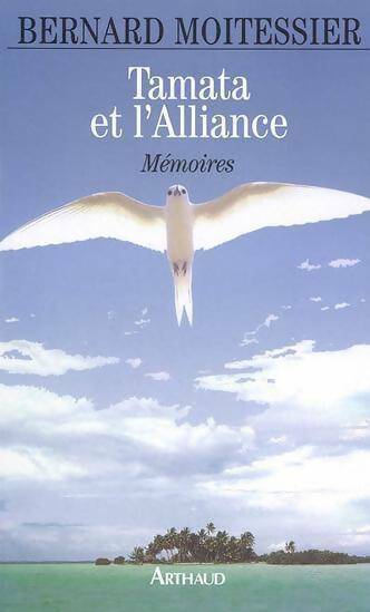 Tamata et l'Alliance - Bernard Moitessier - Livre