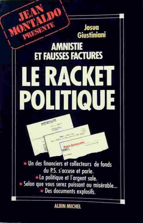 Le racket politique - Josua Giustiniani - Livre