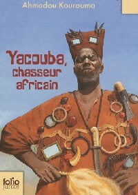 Yacouba, chasseur africain - Ahmadou Kourouma - Livre