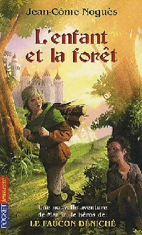 L'enfant et la forêt - Jean-Côme Noguès - Livre