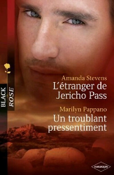 L'étranger de Jericho Pass / Un troublant pressentiment - Marilyn Pappano, Amanda Stevens - Livre