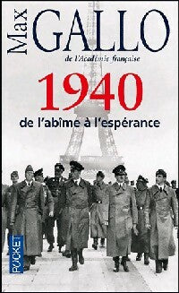 1940, De l'abîme à l'espérance - Max Gallo - Livre
