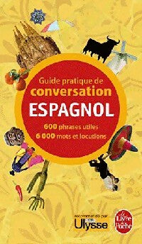 Guide pratique de conversation espagnol - Pierre Ravier, Werner Reuther - Livre
