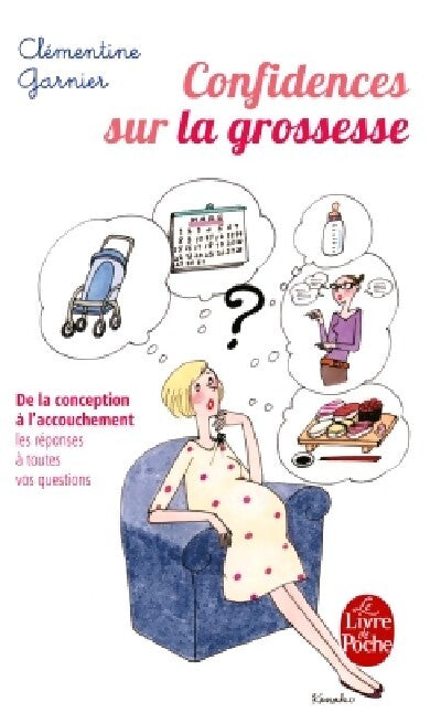 Confidences sur la grossesse - Clémentine Garnier-Matuchansky - Livre