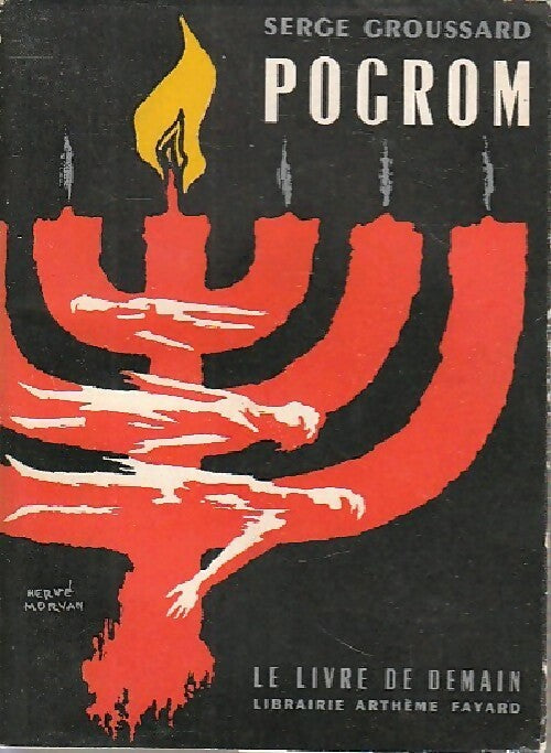 Pogrom - Serge Groussard - Livre