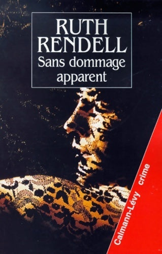 Sans dommage apparent - Ruth Rendell - Livre