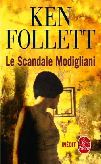 Le scandale Modigliani - Ken Follett - Livre