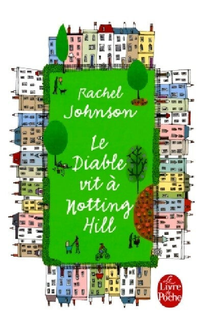 Le diable vit à Nothing Hill - Rachel Johnson - Livre