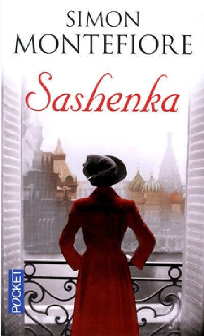 Sashenka - Simon Sebag Montefiore - Livre