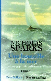 Une bouteille à la mer - Nicholas Sparks - Livre