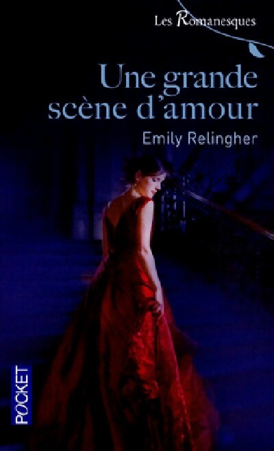 Une grande scène d'amour - Emilie Relingher - Livre