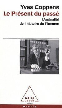 Le présent du passé - Yves Coppens - Livre