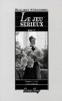 Le jeu sérieux - Hjalmar Söderberg - Livre