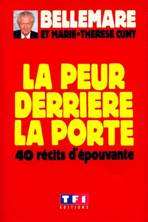 La peur derrière la porte Tome I - Marie-Thérèse Cuny - Livre