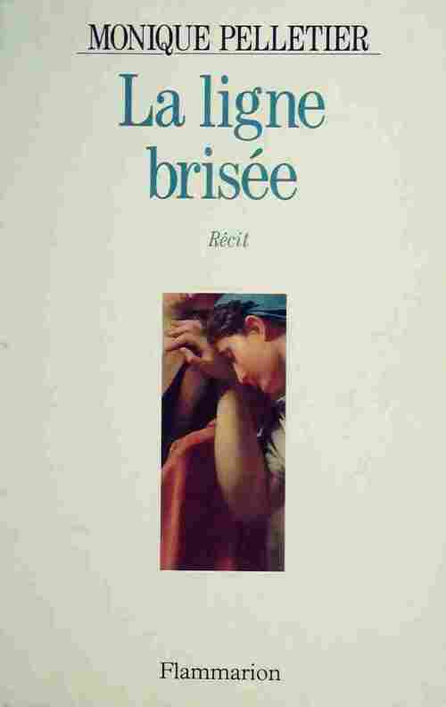 La ligne brisée - Monique Pelletier - Livre