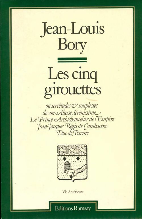 Les cinq girouettes - Jean-Louis Bory - Livre