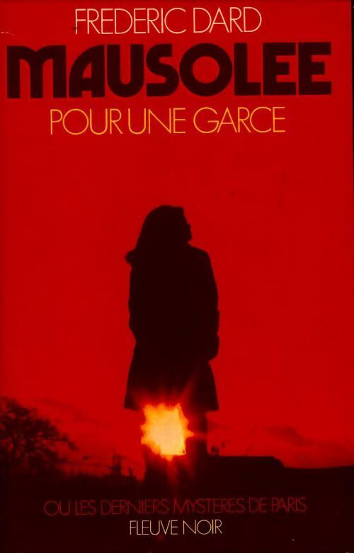 Mausolée pour une garce - Frédéric Dard - Livre