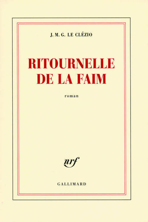 Ritournelle de la faim - Jean-Marie Gustave Le Clézio - Livre