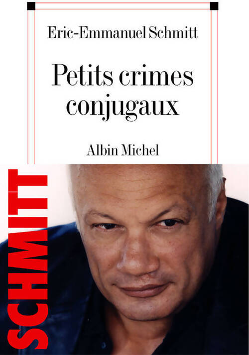 Petits crimes conjugaux - Eric-Emmanuel Schmitt - Livre