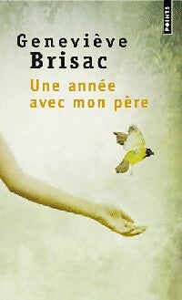 Une année avec mon père - Geneviève Brisac - Livre