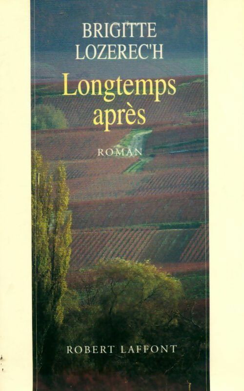 Longtemps après - Brigitte Lozerec'h - Livre