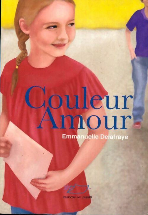 Couleur amour - Emmanuelle Delafraye - Livre