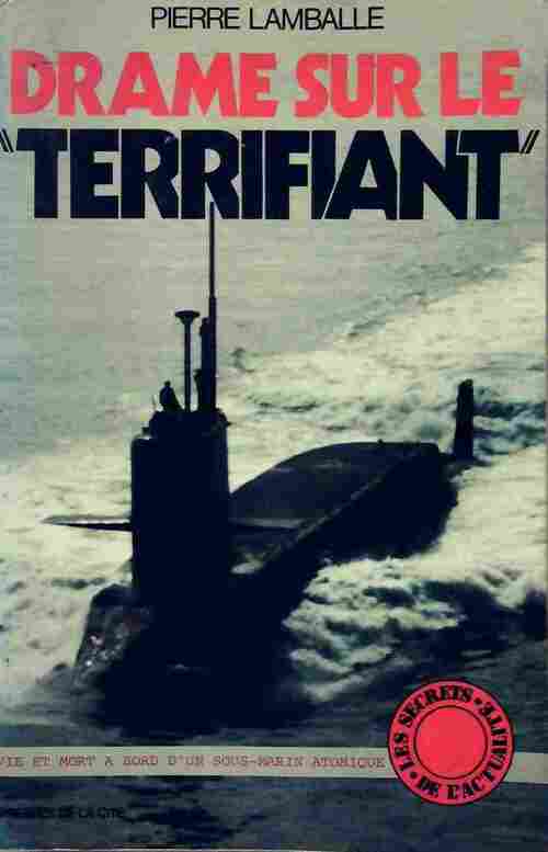 Drame sur le Terrifiant - Pierre Lamballe - Livre