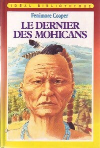 Le dernier des Mohicans - Francis Cooper - Livre
