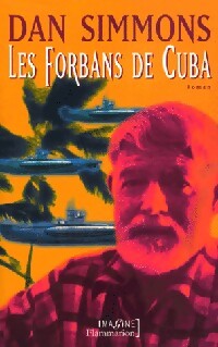 Les forbans de Cuba - Dan Simmons - Livre