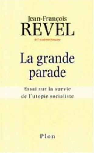 La grande parade - Jean-François Revel - Livre