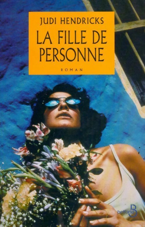 La fille de personne - Judi Hendricks - Livre