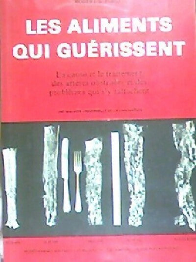 Les aliments qui guérissent - Robert S. Ford - Livre
