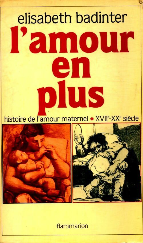 L'amour en plus - Elisabeth Badinter - Livre