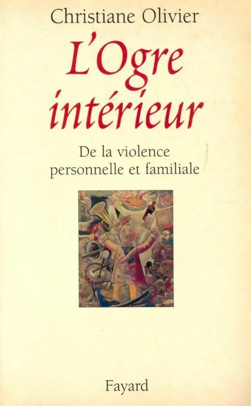 L'ogre intérieur - Christiane Olivier - Livre