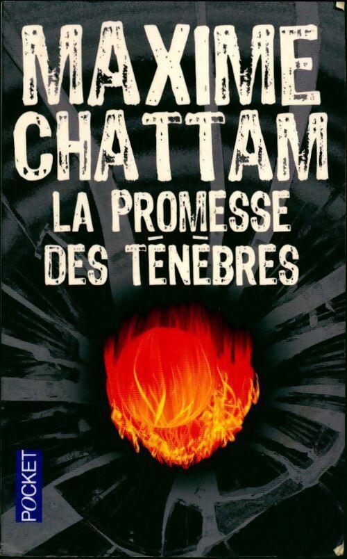 La promesse des ténèbres - Maxime Chattam - Livre