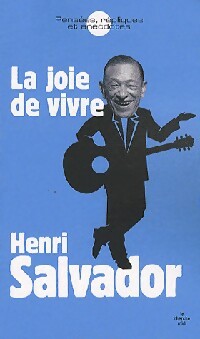 La joie de vivre - Henri Salvador - Livre