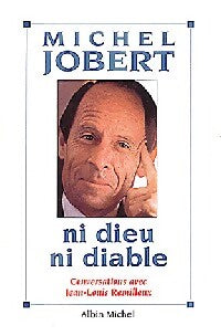 Ni Dieu ni diable - Michel Jobert - Livre