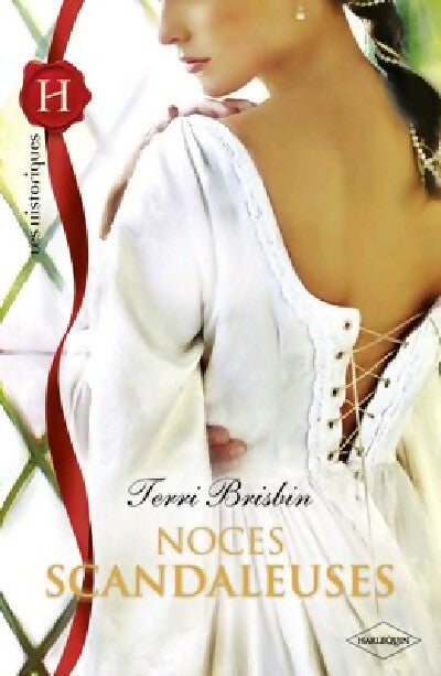 Noces scandaleuses - Terri Brisbin - Livre
