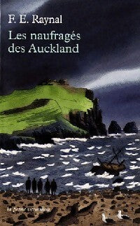 Les naufragés des Auckland - François Edouard Raynal - Livre