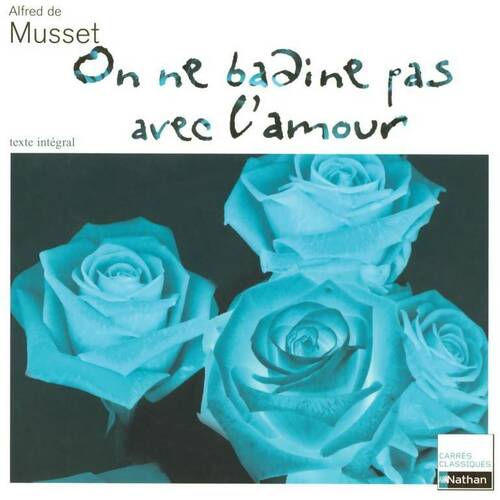 On ne badine pas avec l'amour - Alfred De Musset - Livre