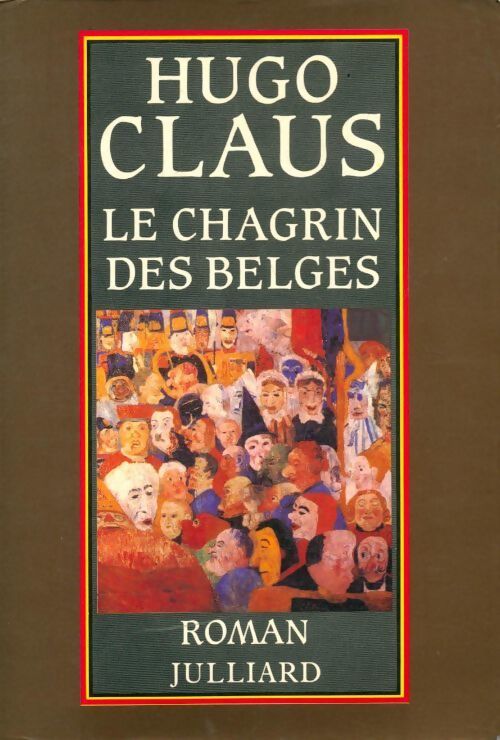 Le chagrin des belges - Hugo Claus - Livre