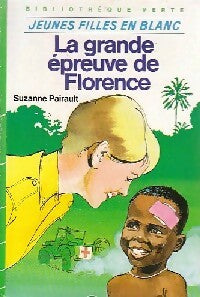 La grande épreuve de Florence - Suzanne Pairault - Livre