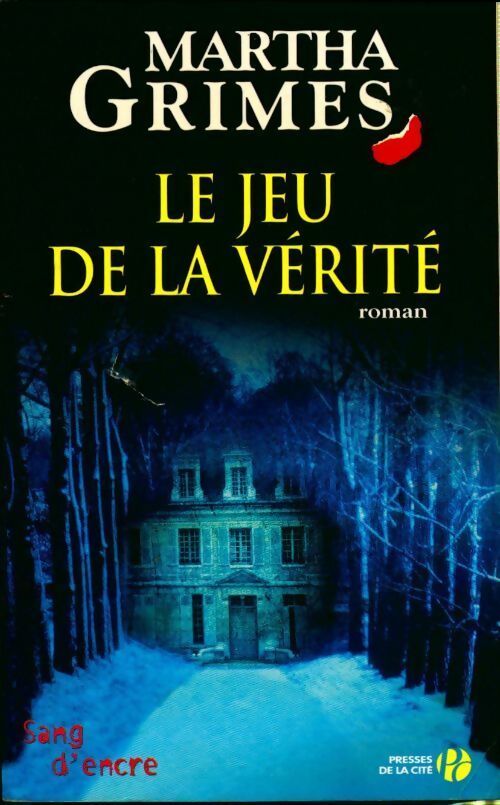 Le jeu de la vérité - Martha Grimes - Livre
