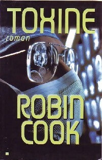 Toxine - Robin Cook - Livre