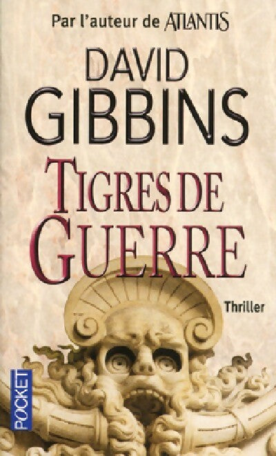 Tigres de guerre - David Gibbins - Livre
