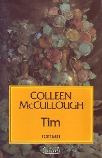 Tim - Colleen McCullough - Livre