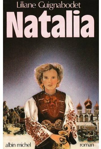 Natalia - Liliane Guignabodet - Livre