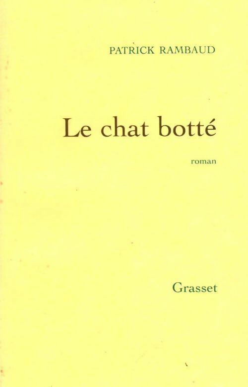 Le chat botté - Patrick Rambaud - Livre
